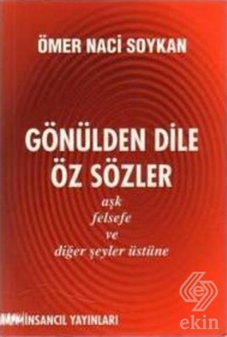 Gönülden Dile Öz Sözler
