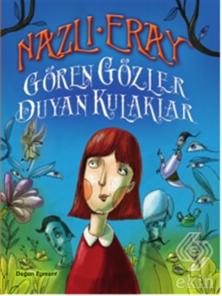 Gören Gözler Duyan Kulaklar