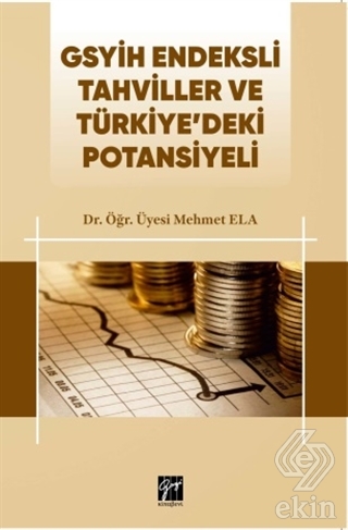 GSYİH Endeksli Tahviller ve Türkiye\'deki Potansiye