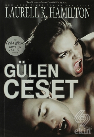 Gülen Ceset Bir Anita Blake Vampir Avcısı Romanı