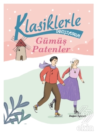 Gümüş Patenler - Klasiklerle Tanışıyorum