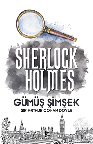 Gümüş Şimşek - Sherlock Holmes