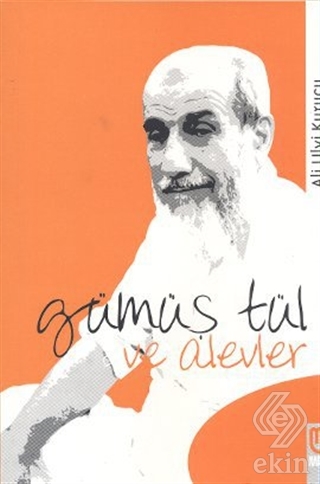 Gümüş Tül ve Alevler