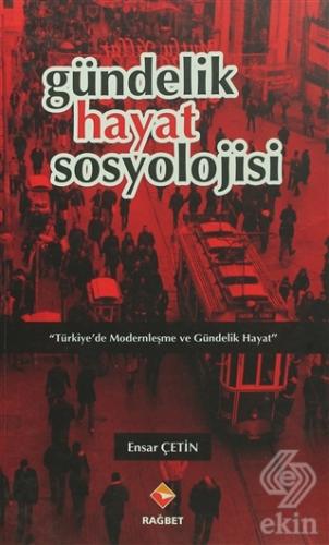 Gündelik Hayat Sosyolojisi