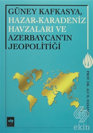 Güney Kafkasya, Hazar-Karadeniz Havzaları ve Azerb