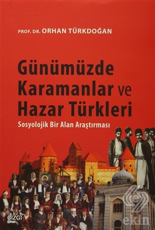 Günümüzde Karamanlar ve Hazar Türkleri