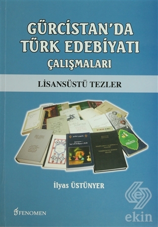 Gürcistan\'da Türk Edebiyatı Çalışmaları