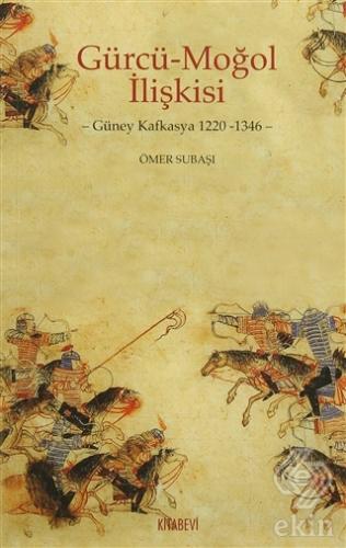 Gürcü - Moğol İlişkisi