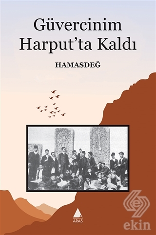 Güvercinim Harput\'ta Kaldı