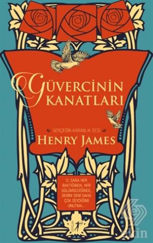 Güvercinin Kanatları (Ciltli)