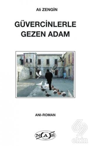 Güvercinlerle Gezen Adam