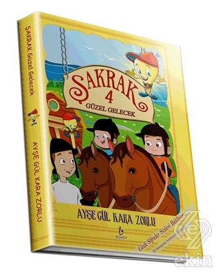 Güzel Gelecek - Şakrak 4