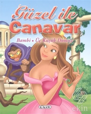 Güzel ve Canavar - Bambi, Üç Küçük Domuz