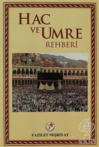Hac ve Umre Rehberi
