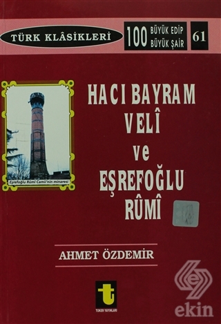 Hacı Bayram Veli ve Eşrefoğlu Rumi