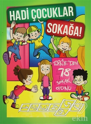 Hadi Çocuklar Sokağa!