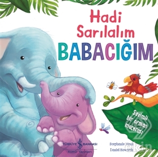 Hadi Sarılalım Babacığım