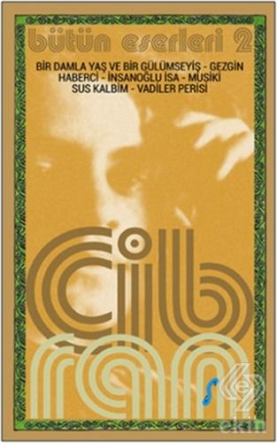 Halil Cibran Bütün Eserleri 2