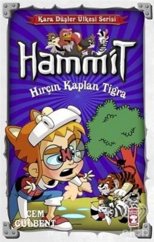 Hammit Kara Düşler Kalesi - Hırçın Kaplan Tigra