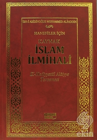 Hanefiler İçin Kaynak İslam İlmihali
