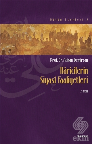 Haricilerin Siyasi Faaliyetleri