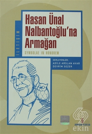 Hasan Ünal Nalbantoğlu\'na Armağan