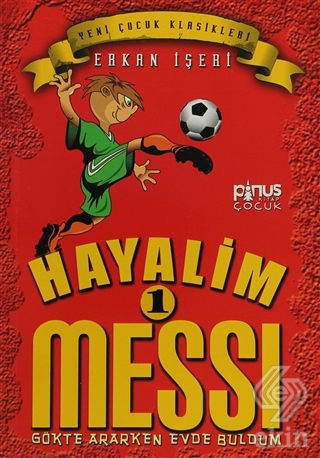 Hayalim Messi 1 - Gökte Ararken Evde Buldum