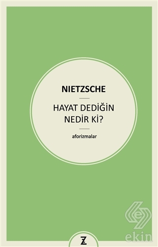 Hayat Dediğin Nedir ki?