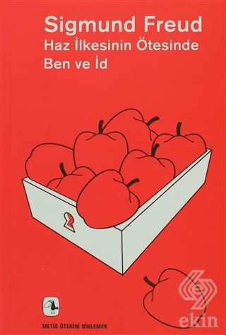 Haz İlkesinin Ötesinde Ben ve İd