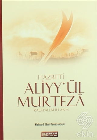 Hazreti Aliyy\'ül Murteza