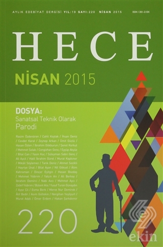 Hece Aylık Edebiyat Dergisi Sayı: 220 - Nisan 2015
