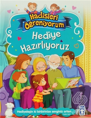Hediye Hazırlıyoruz - Hadisleri Öğreniyorum