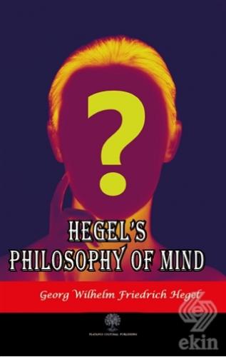 Hegel\'s Philosophy of Mind