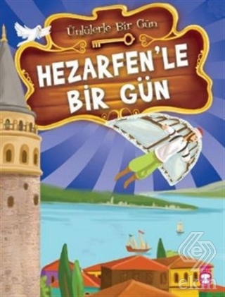 Hezarfen\'le Bir Gün