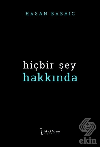 Hiçbir Şey Hakkında