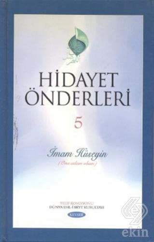Hidayet Önderleri 5 - İmam Hüseyin