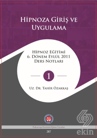 Hipnoza Giriş ve Uygulama