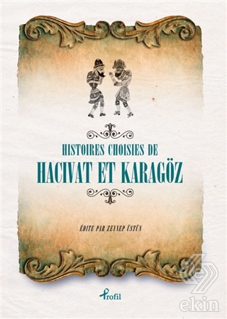 Histoires Choisies de Hacivat et Karagöz