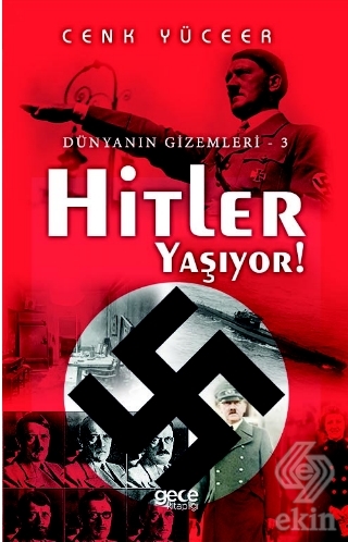 Hitler Yaşıyor!