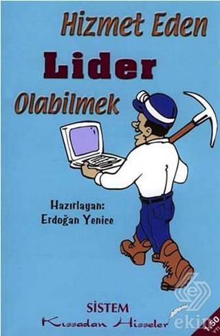 Hizmet Eden Lider Olabilmek