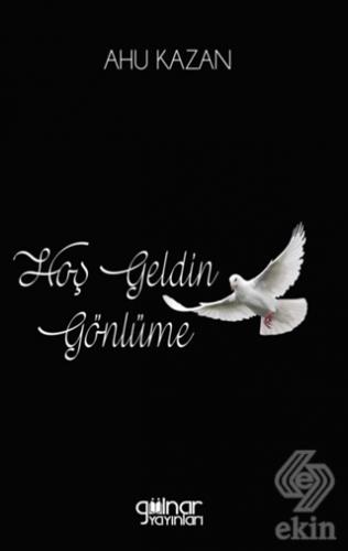 Hoş Geldin Gönlüme