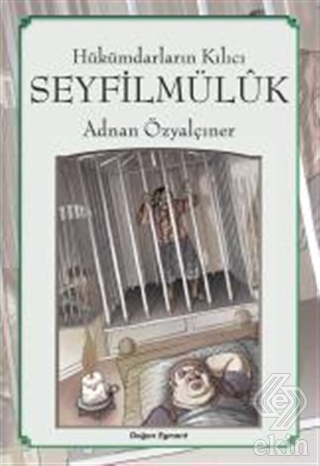 Hükümdarların Kılıcı: Seyfilmülük