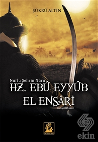 Hz. Ebu Eyyub El Ensari