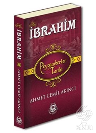 Hz. İbrahim - Peygamberler Tarihi
