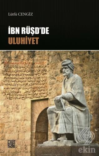 İbn Rüşd\'de Uluhiyet