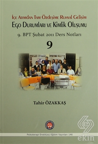 İçe Atımdan Tam Özdeşime Ruhsal Gelişim Ego Duruml