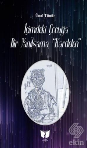 İçimdeki Çocuğa Bir Yanılsama