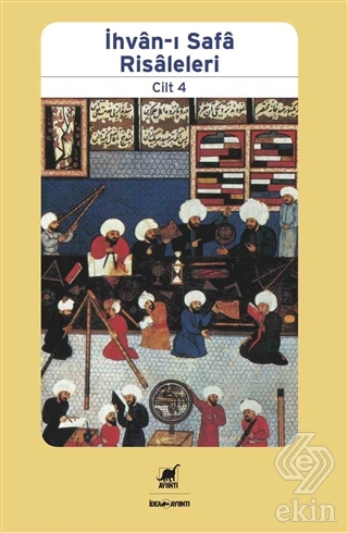İhvan-ı Safa Risaleleri Cilt: 4