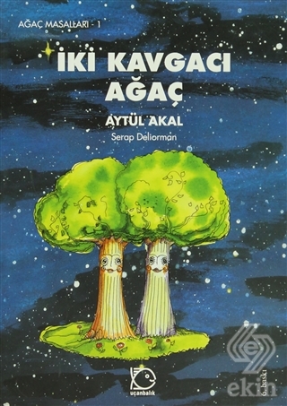 İki Kavgacı Ağaç