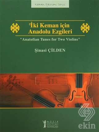İki Keman için Anadolu Ezgileri / Anatolian Tunes